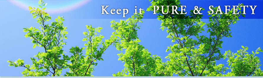Keep it  PURE & SAFET